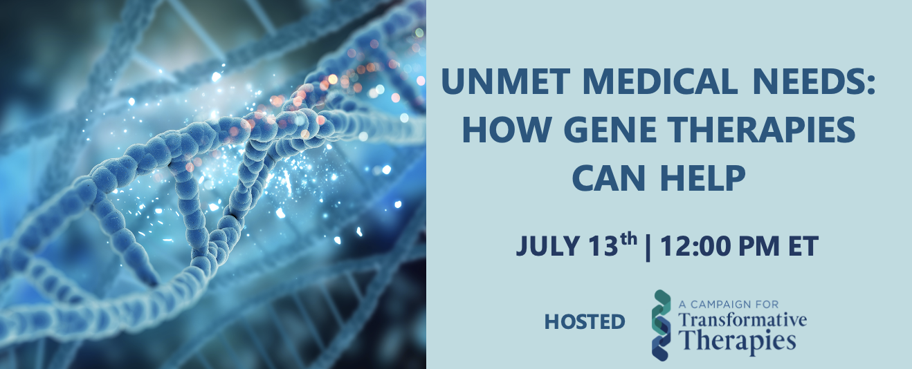 Title card for Unmet Medical Needs: How Gene Therapies Can Help
